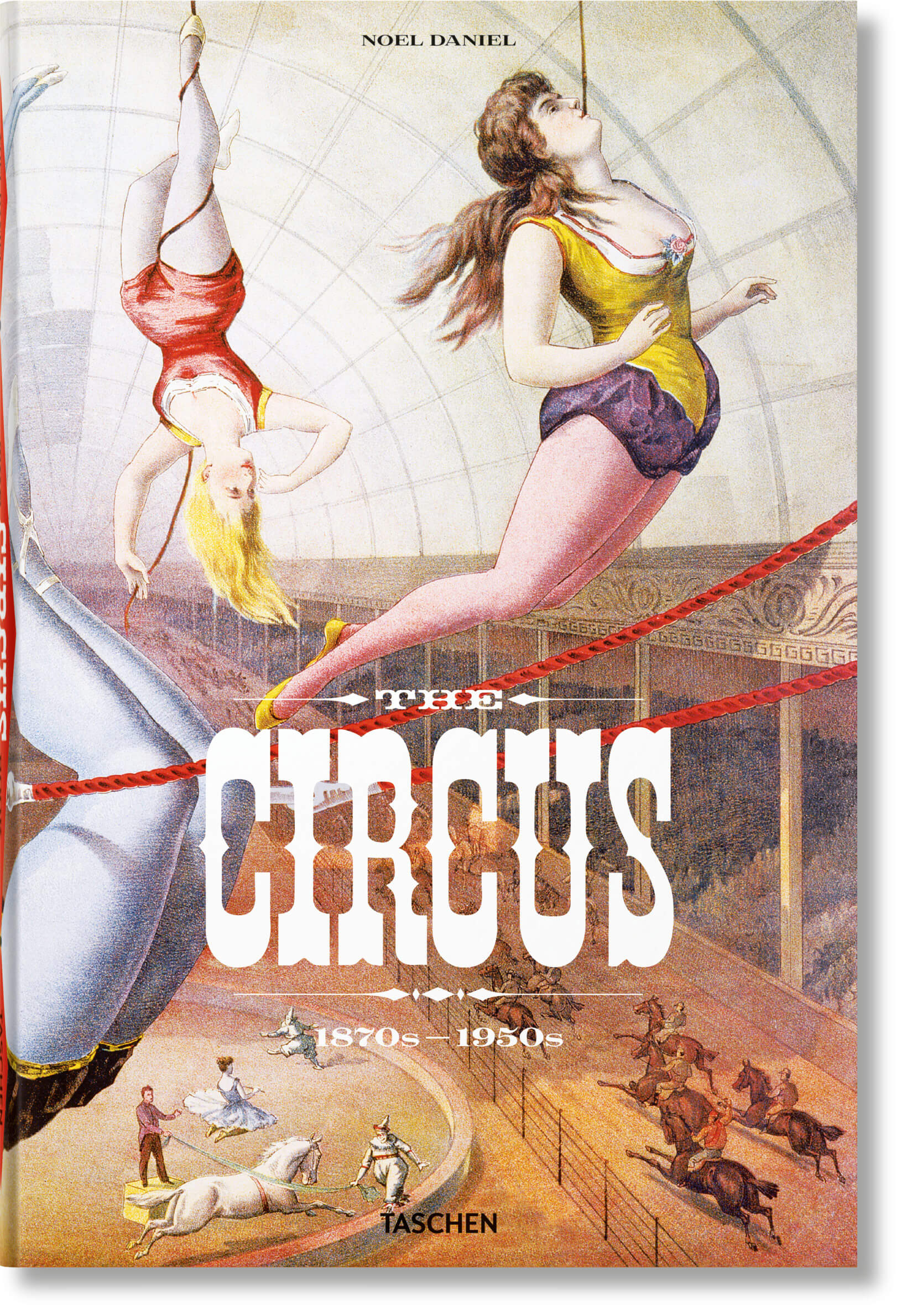 The Circus. 1870s-1950s (XL)