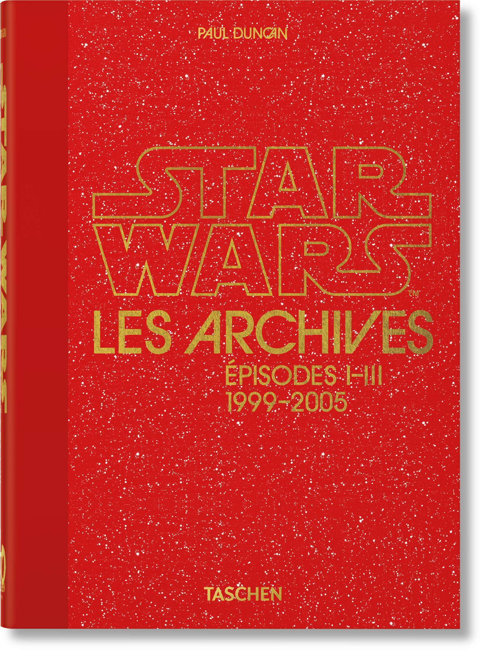 The Star Wars Archives. 1999-2005. 40th Ed.