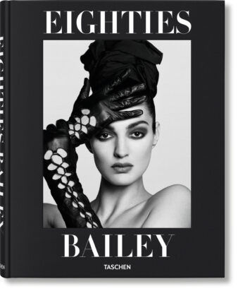 David Bailey. Eighties (XL)