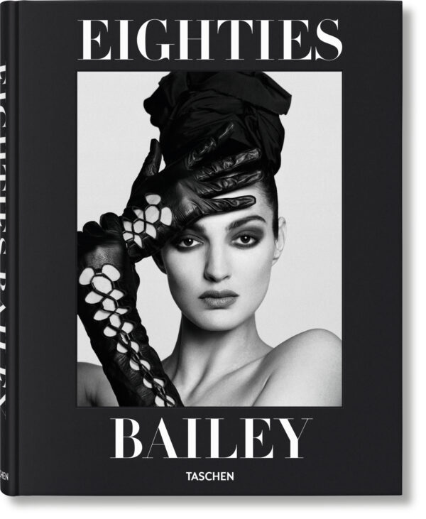 David Bailey. Eighties (XL)