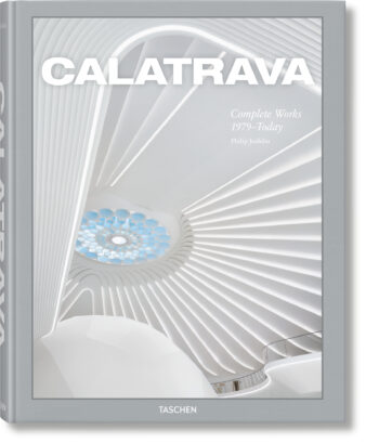 Calatrava. Complete Works 1979–Today (XXL)