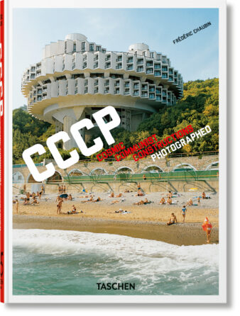 Frédéric Chaubin. CCCP. Cosmic Communist Constructions Photographed (XL)